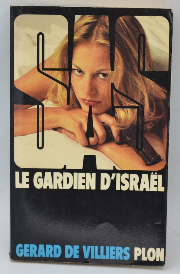 Le gardien d'Israël - SAS - 1978 - tome 51 Gérard de Villiers - livre