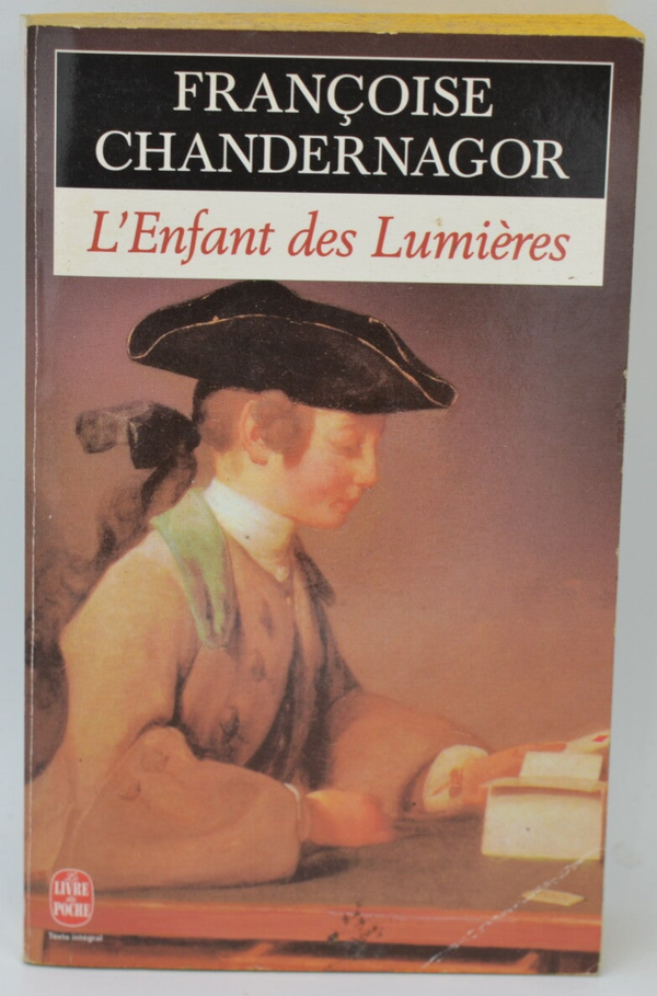L'enfant des Lumières - Françoise Chandernagor - 1997 - livre