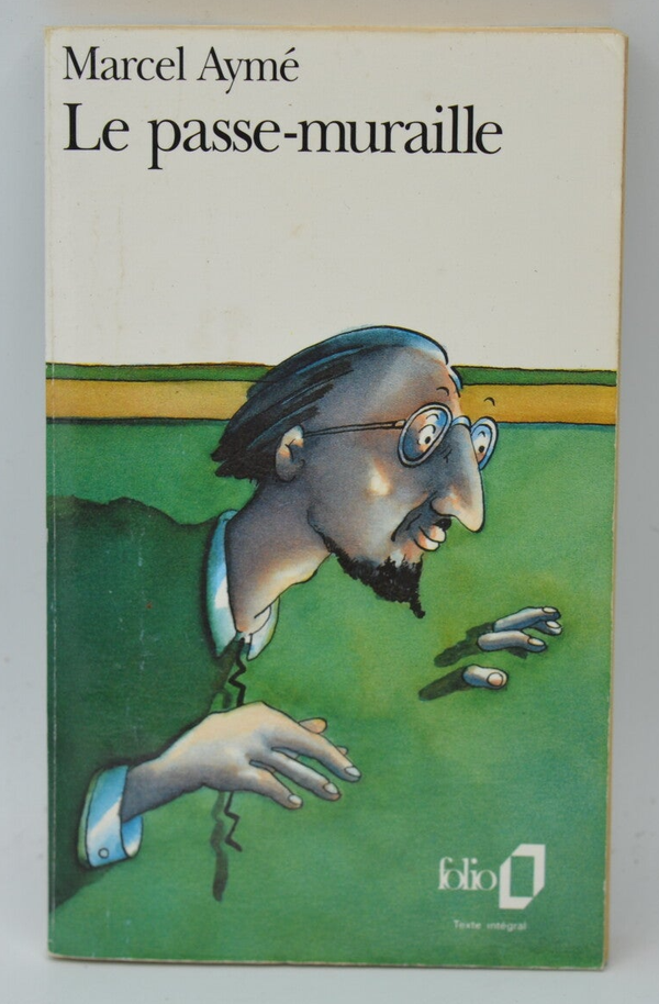 Le passe-muraille - Marcel Aymé - 1996 - livre