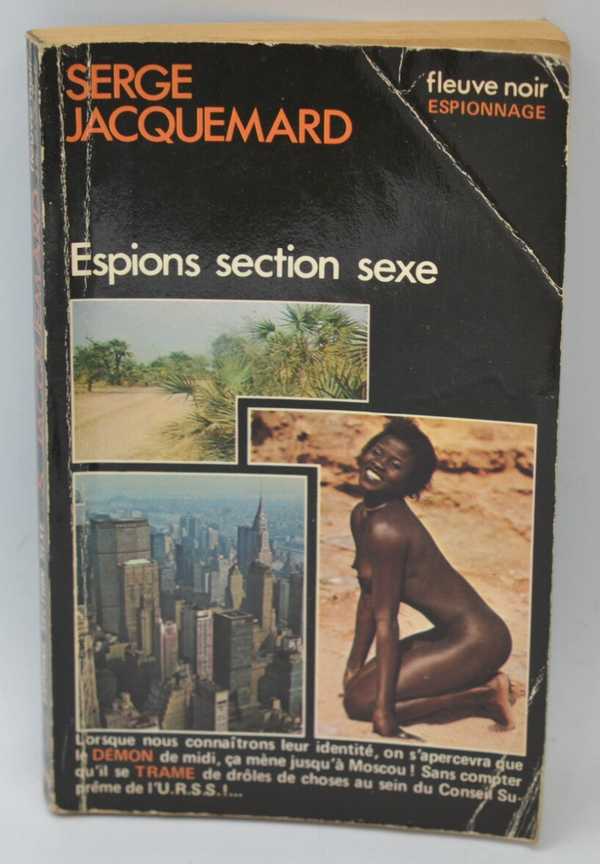 Espions section sexe - tome 1460 - 1979 - Espionnage - Fleuve noir - Serge Jacquemard - livre