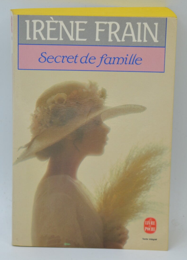 Secret de famille - Irène Frain - 1995 - livre