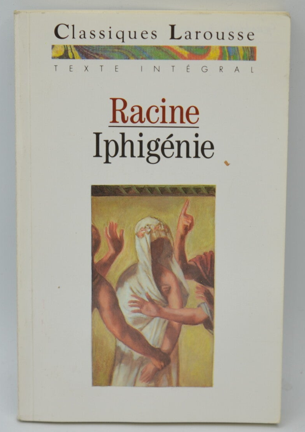 Iphigénie - Jean Racine - 1993 - livre
