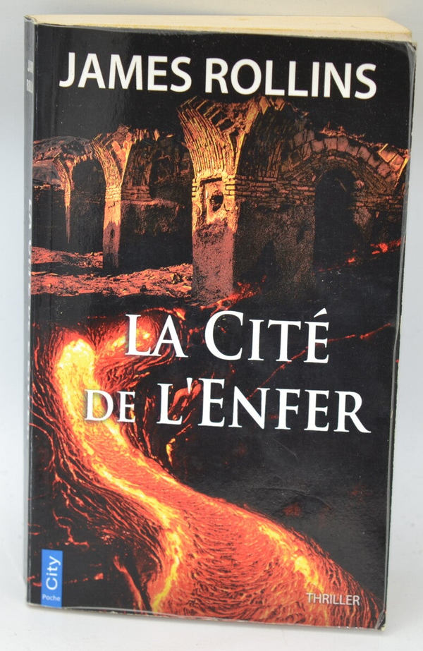 La cité de l'enfer - James Rollins - 2015 - livre
