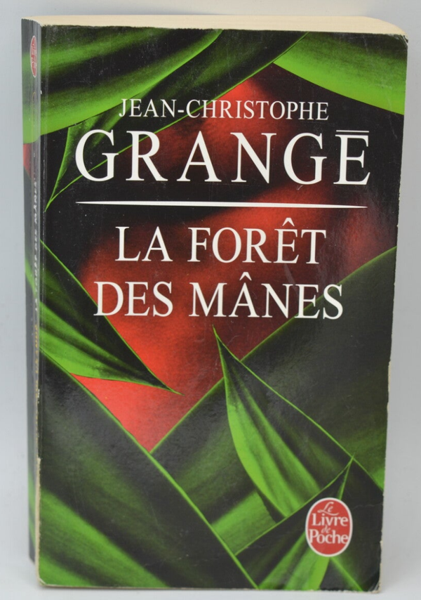 La Forêt des mânes - Jean-Christophe Grangé - 2011 - livre