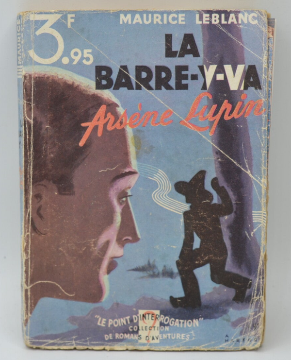 La barre-y-va Arsene Lupin  Le Point D'interrogation - Maurice Leblanc - 1931 - livre