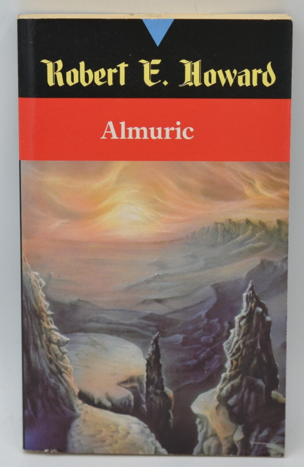 Almuric  tome 8 - Robert Ervin Howard - 1991 - livre
