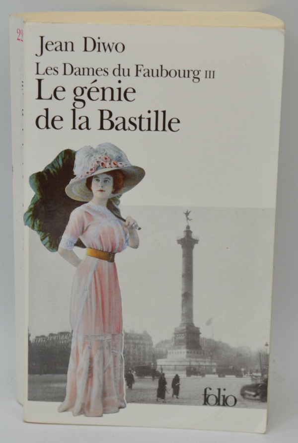 Les Dames du Faubourg tome III - Le génie de la Bastille - Jean Diwo - 2006 - livre