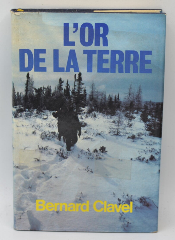 L'or de la terre - Clavel Bernard - 1984 - livre