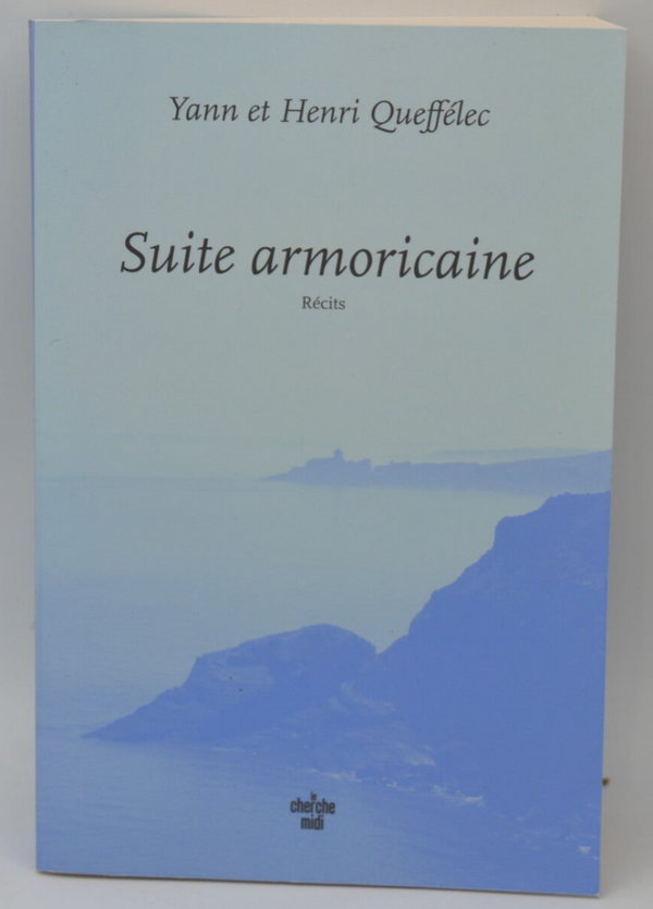 Suite armoricaine - Yann et Henri Queffélec - 2023 - livre