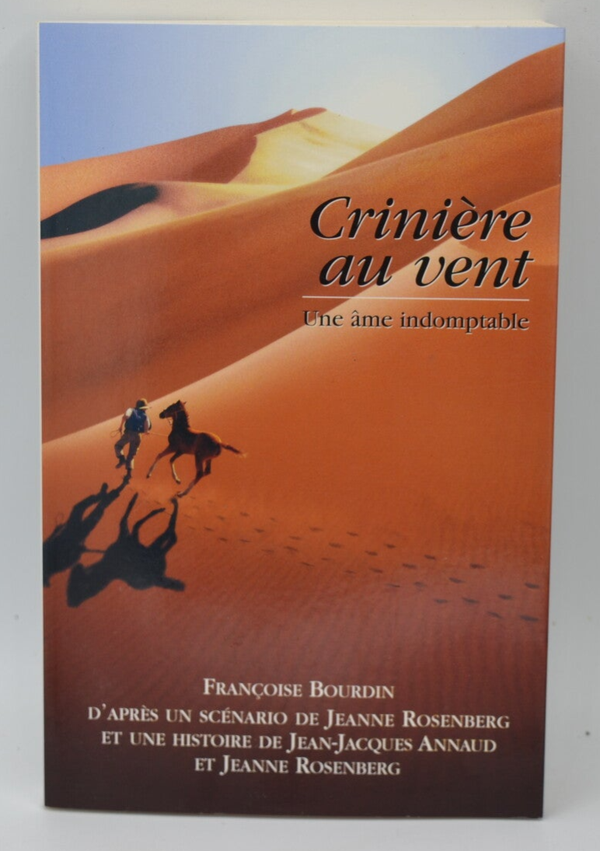 Crinière Au Vent Une ame indomptable - Bourdin Françoise - 2000 - livre