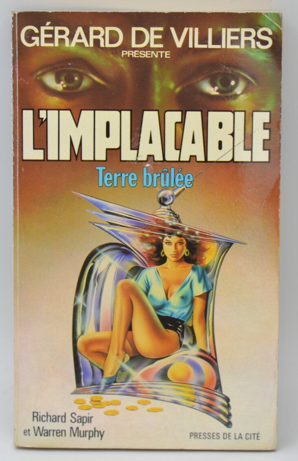 Terre brulée - tome 63 - L'implacable - Gérard de Villiers - Richard Sapir Warren Murphy - 1988 - livre