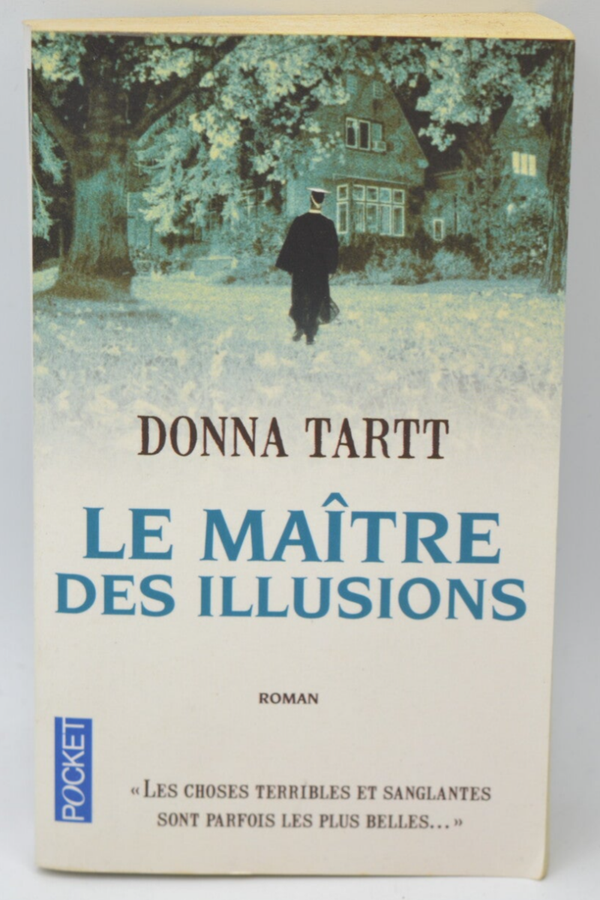 Le Maître des illusions - Donna Tartt - 2014 - livre