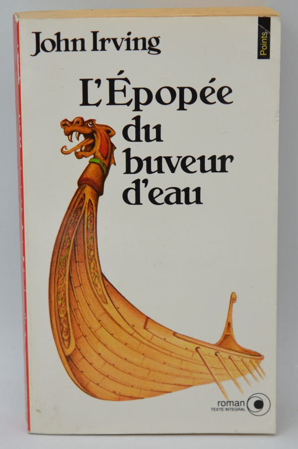 L'épopée du buveur d'eau - John Irving - 1990 - livre