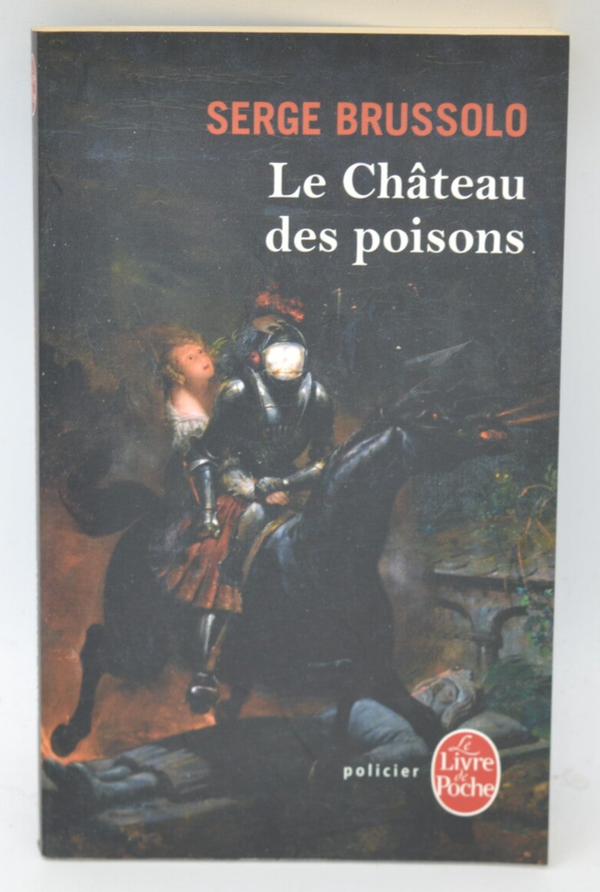 Le château des poisons - Serge Brussolo - 2011 - livre