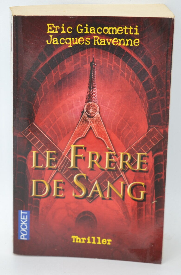 Le Frère de sang - Eric Giacometti - Jacques Ravenne - 2010 - livre