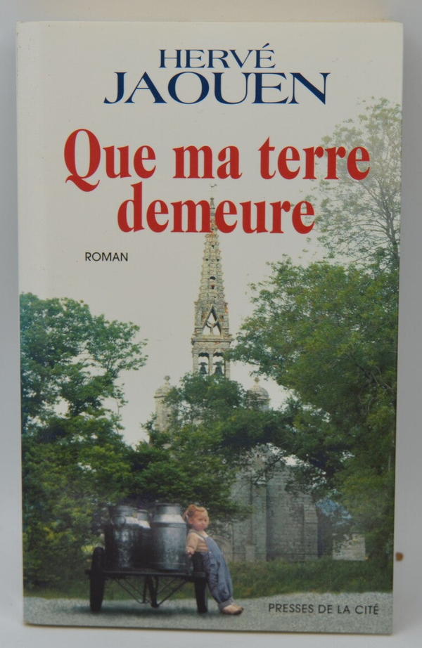 Que ma terre demeure - Hervé Jaouen - 2001 - livre