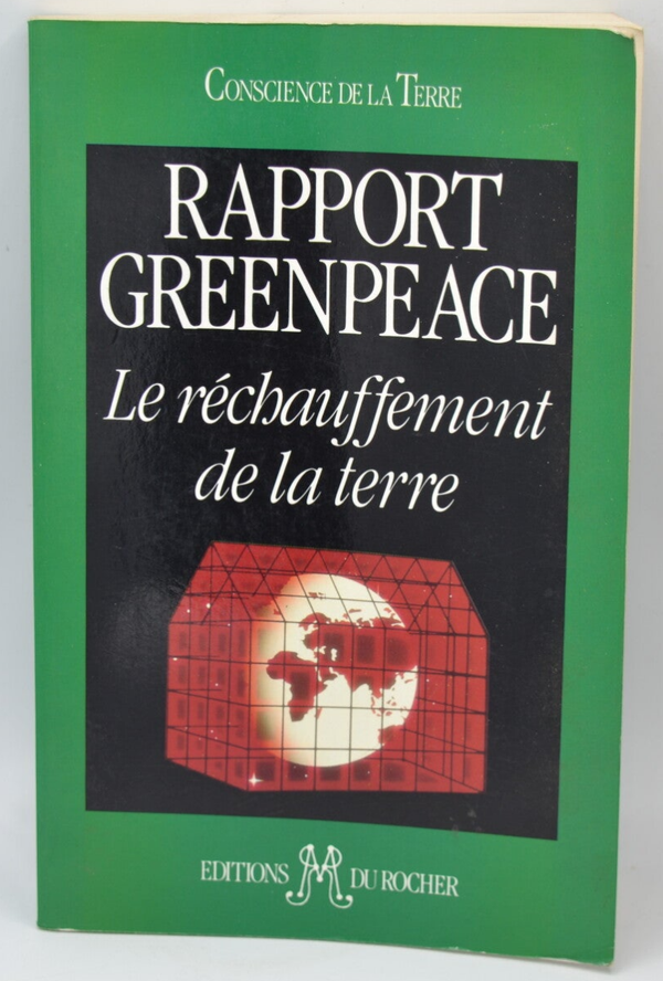 Le réchauffement de la terre - Greenpeace - 1993 - livre
