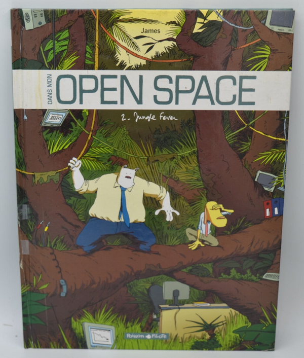 Dans mon Open Space Tome 2 - James - 2009 - livre - BD