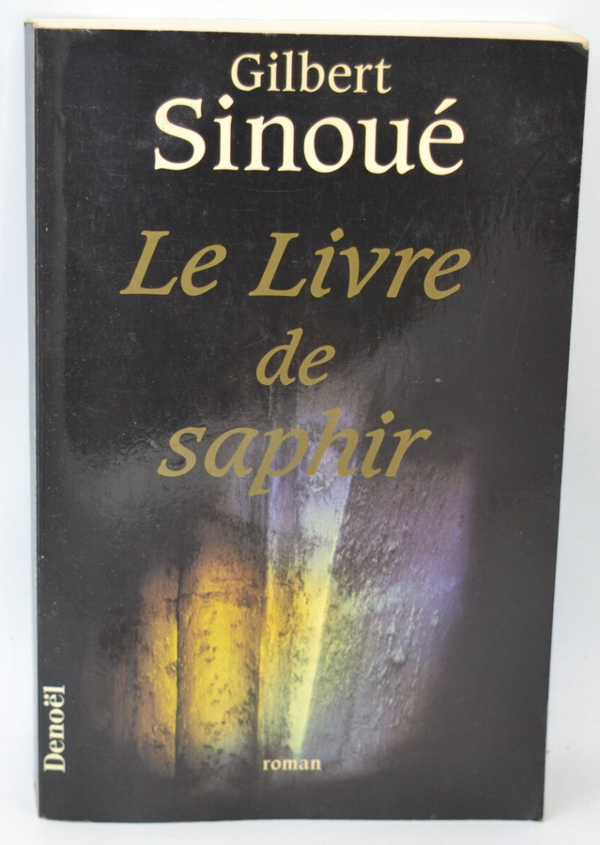Le livre de saphir - Gilbert Sinoué - 1995 - livre