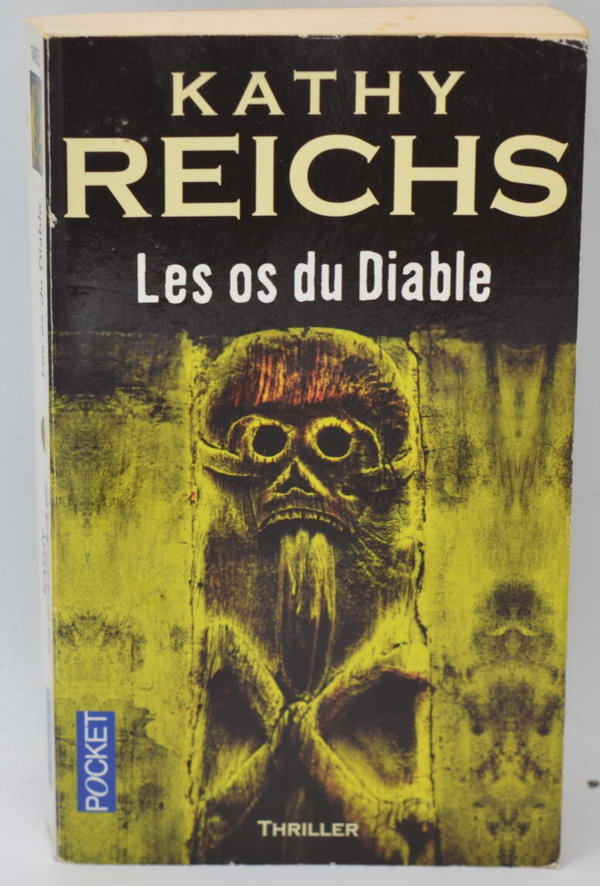 Les Os Du Diable - Kathy Reichs - 2011 - livre