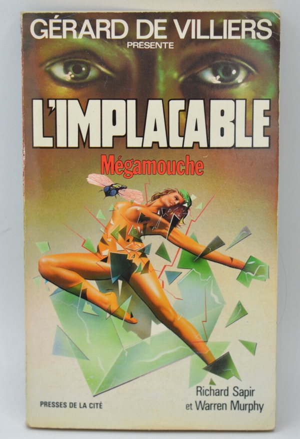 Megamouche - tome 61 - L'implacable - Gérard de Villiers - Richard Sapir Warren Murphy - 1988 - livre