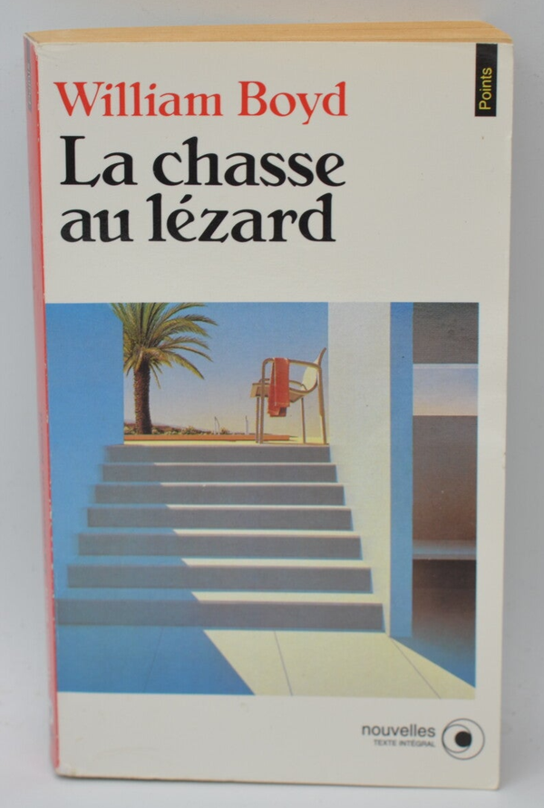 La chasse au lézard - William Boyd - 1991 - livre