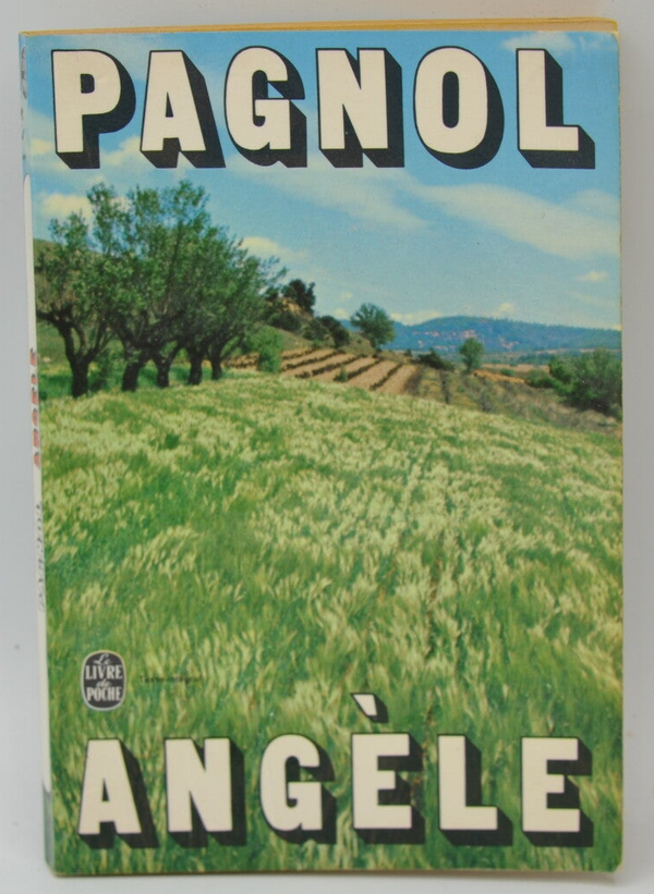 Angèle - Pagnol - 1970 - livre