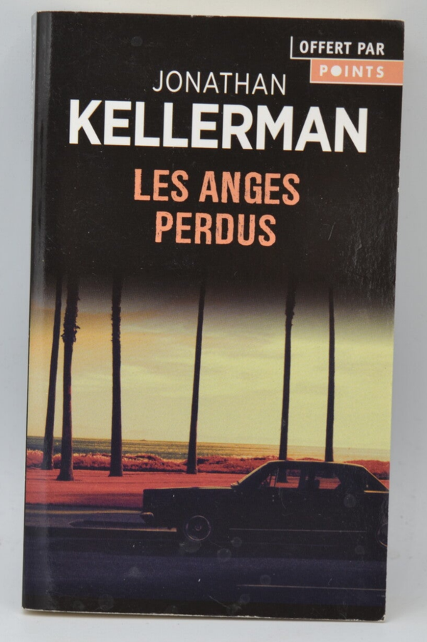 Les Anges perdus - Jonathan Kellerman - 2018 - livre