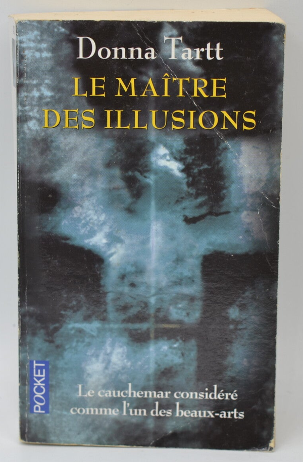 Le Maître des illusions - Donna Tartt - 2011 - livre