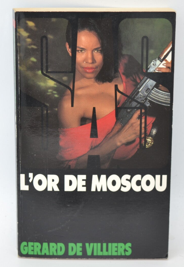 L'or de Moscou - SAS - 114 - 1994 - Gérard de Villiers - livre