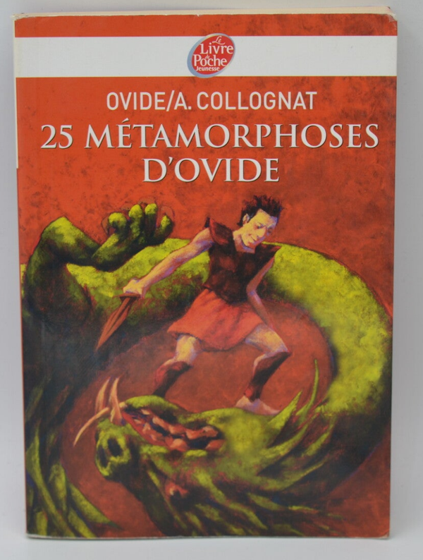25 Métamorphoses d'Ovide - Ovide, Annie Collognat - 2008 - livre
