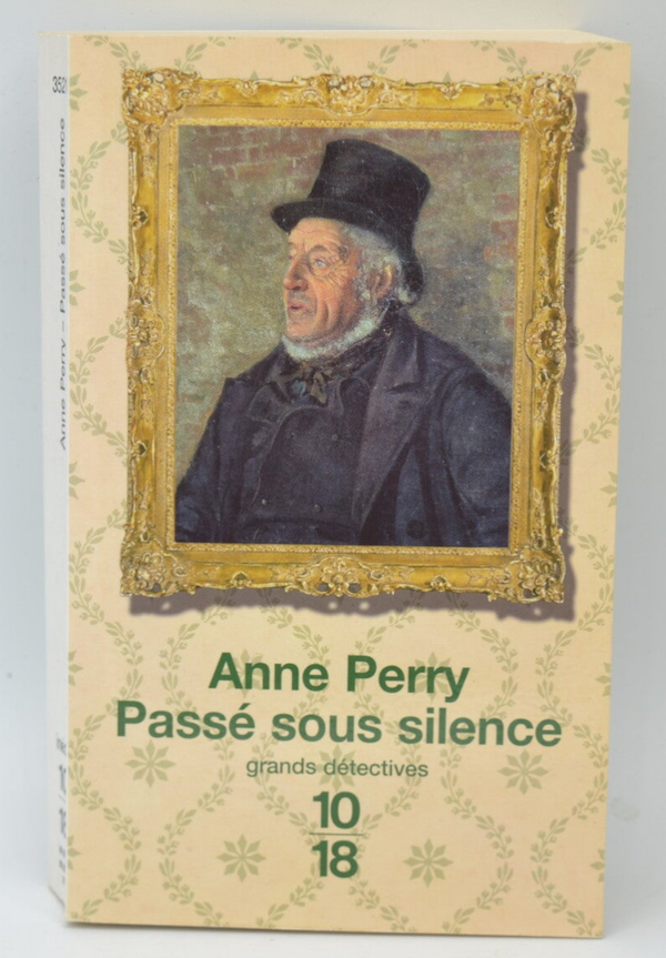 Passé Sous Silence - Anne Perry - 2003 - livre