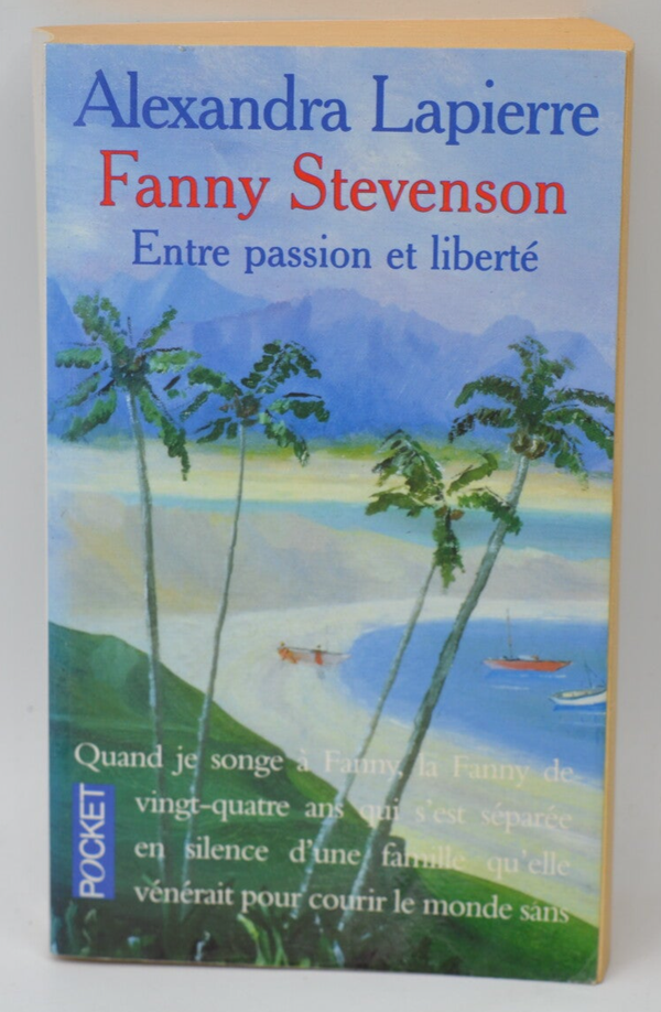 Fanny Stevenson entre passion et liberté - Alexandra Lapierre - 1995 - livre