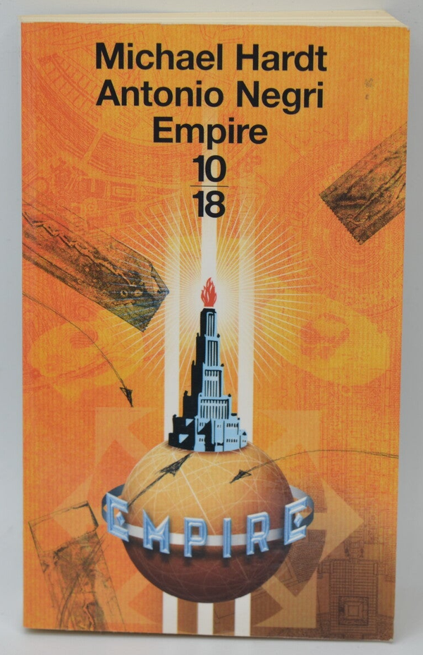 Empire - Antonio Negri Michael Hardt - 2004 - livre