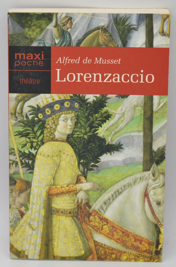 Lorenzaccio - Alfred De Musset - 2005 - livre