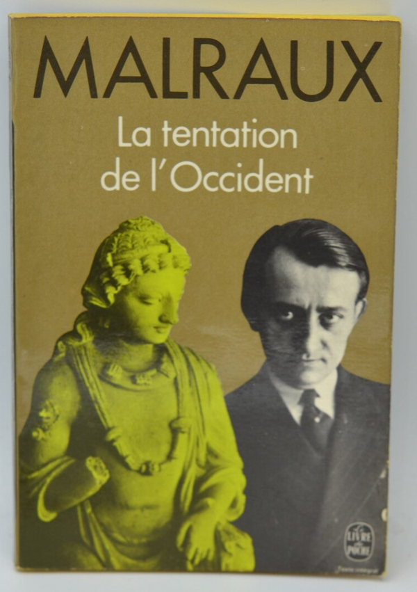 La tentation de l'Occident - André Malraux - 1972 - livre