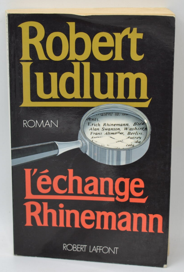 L'échange Rhinemann - Robert Ludlum - 1990 - livre