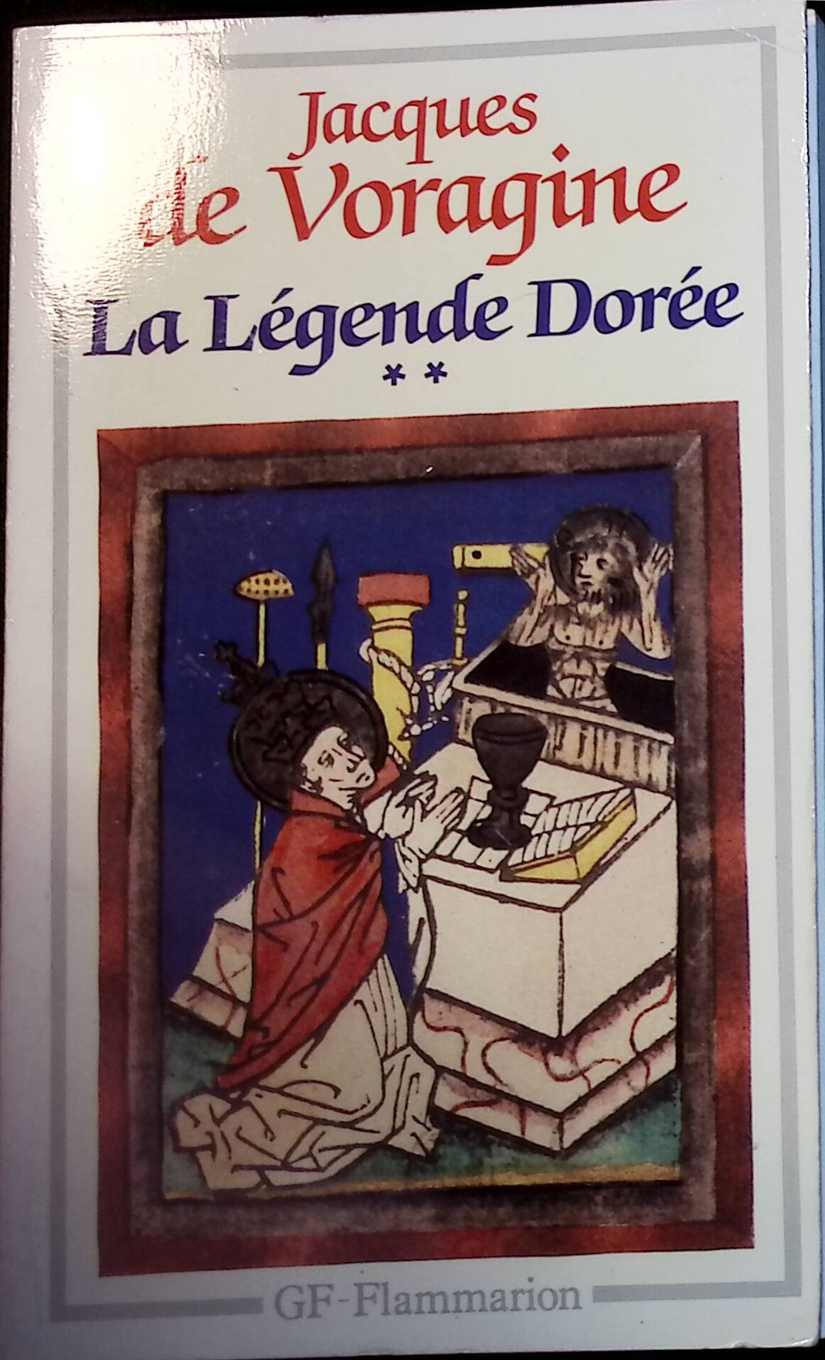 La Légende dorée, tome 2 - Jacques De Voragine - 1990 - livre