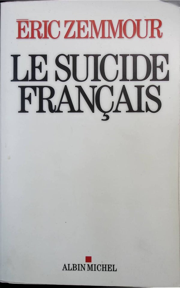 Le Suicide français - Eric Zemmour - 2014 - livre