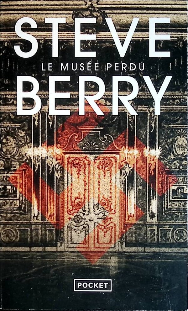Le musée perdu - Steve Berry - 2023 - livre