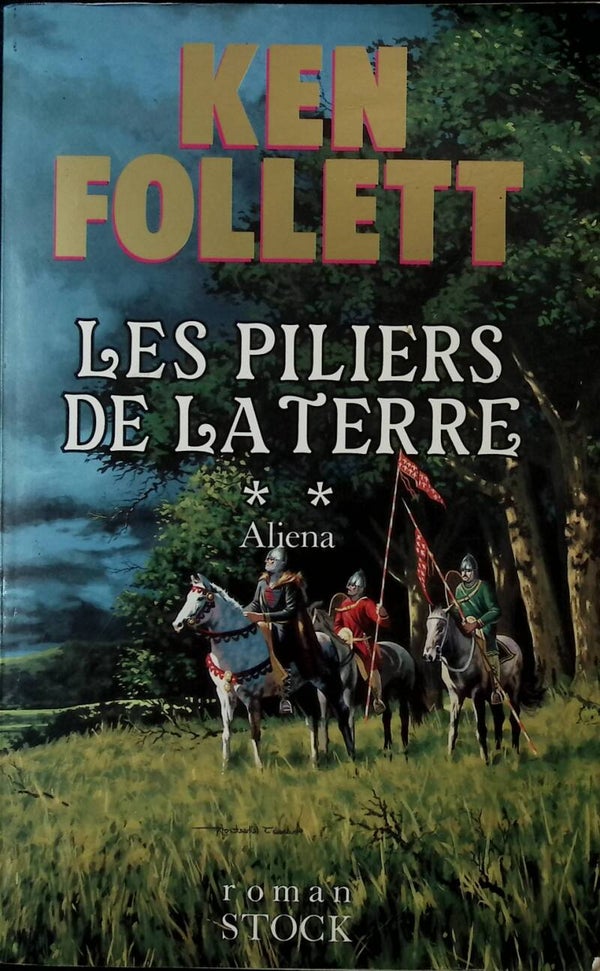 Les Piliers de la terre, tome 2 - Aliena - Ken Follett - 1990 - livre