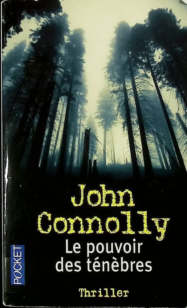 Le pouvoir des ténèbres - John Connolly - 2005 - livre