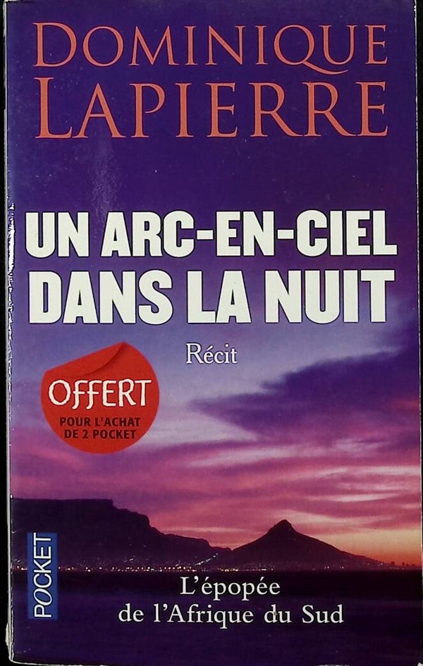 Un Arc En Ciel Dans La Nuit - Recit - Lapierre Dominique - 2012 - livre
