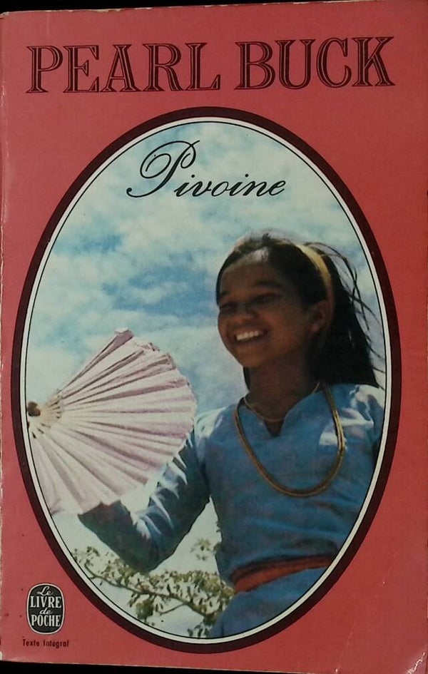Pivoine - Pearl Buck - 1969 - livre