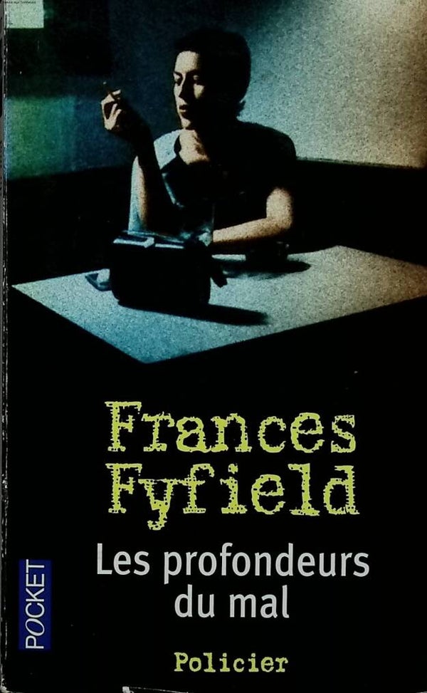 Les profondeurs du mal - Frances Fyfield - 2006 - livre