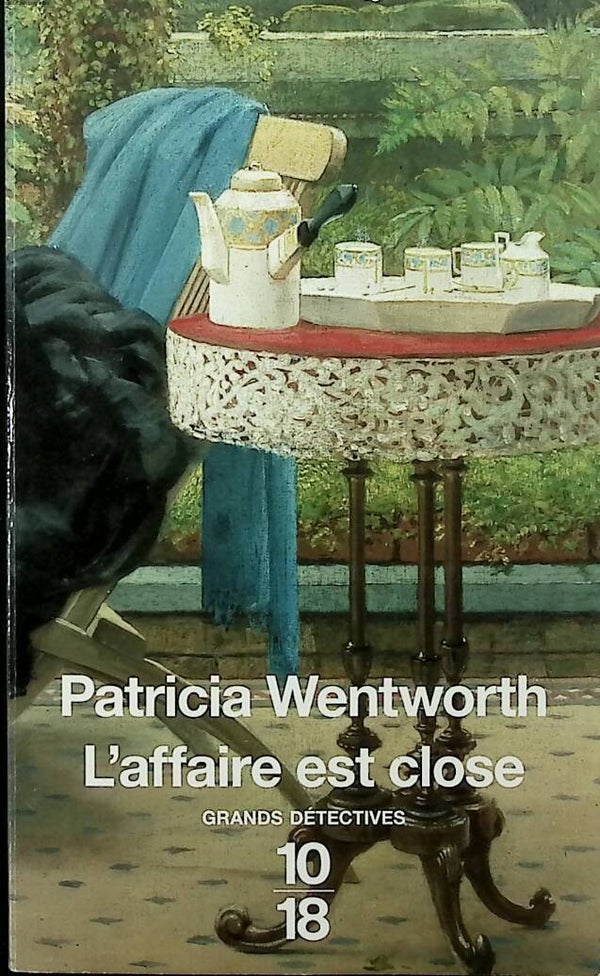 L'Affaire est close - Patricia Wentworth - 2010 - livre