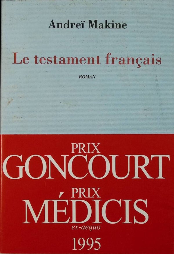 Le testament français - Andreï Makine - 1996 - livre