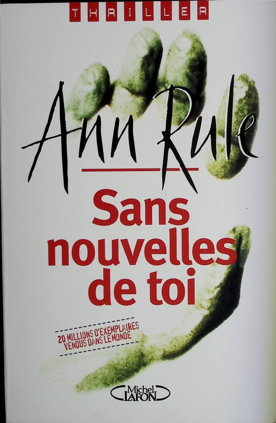 Sans nouvelles de toi - Ann Rule - 2001 - livre