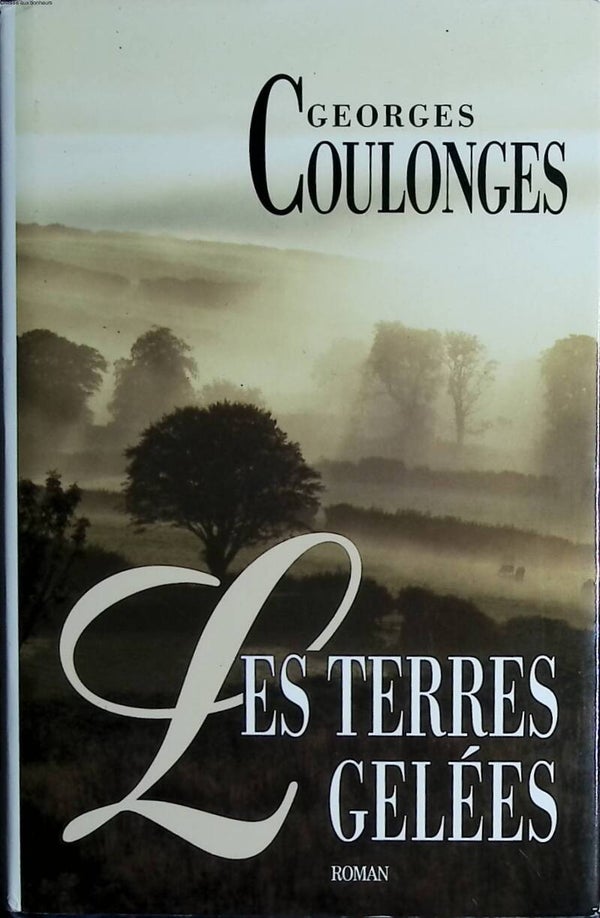 Les terres gelées - COULONGES Georges - 1993 - livre