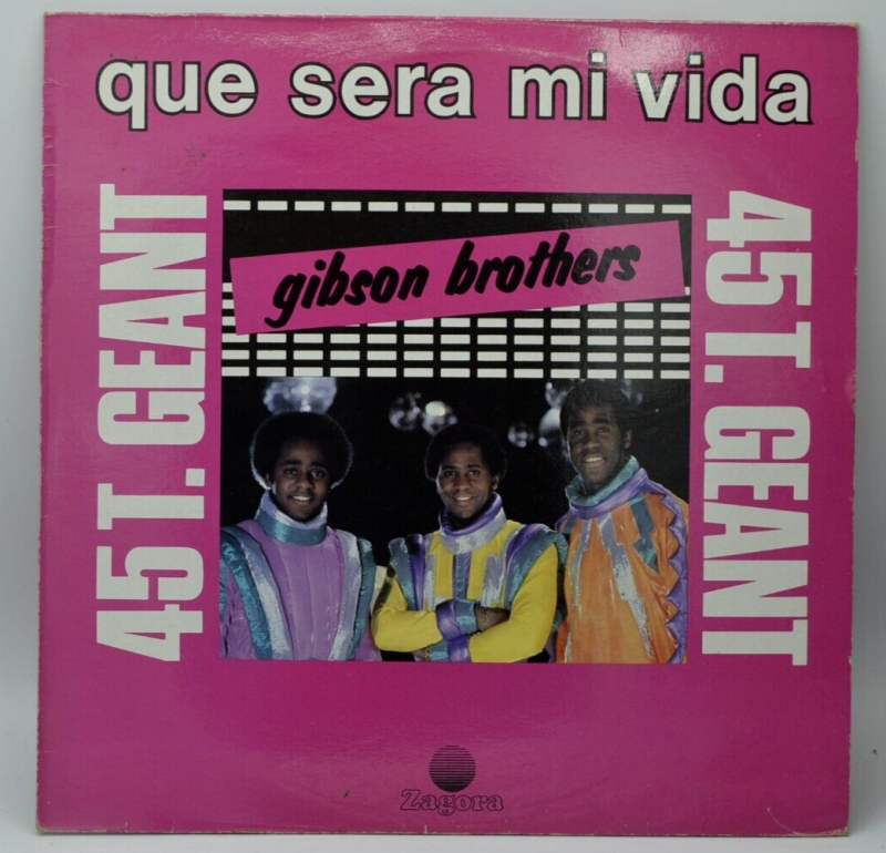 que sera mi vida - Gibson Brothers - disque vinyle maxi 45 tours